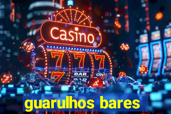 guarulhos bares